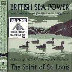 British Sea Power : Spirit Of St Louis